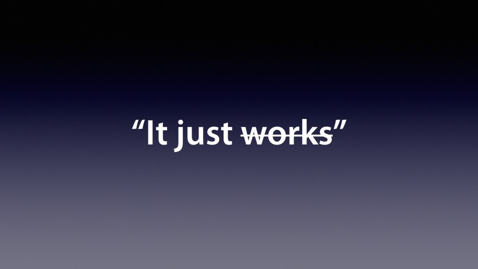 It just works